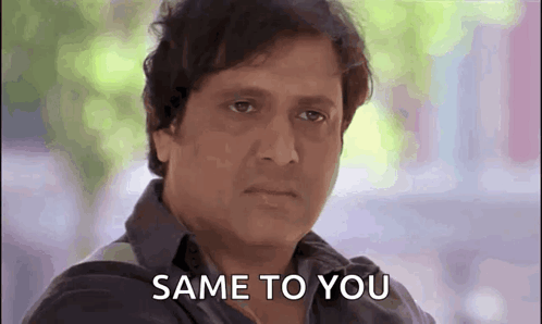 Same to you memes gif bollywood