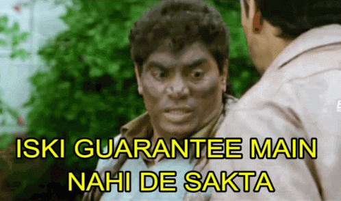 Iski gaurantee main nahi de sakta memes gif by bollywood