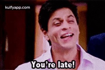 youre-late-shah-rukh-khan You're late memes gif | Viral | Hooks